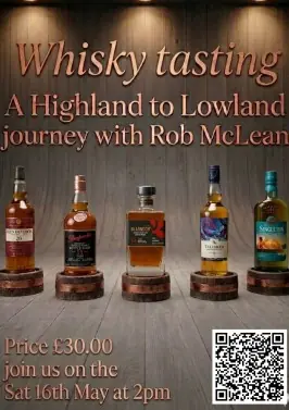 Highland to lowland Whisky tasting 16th May 2pm