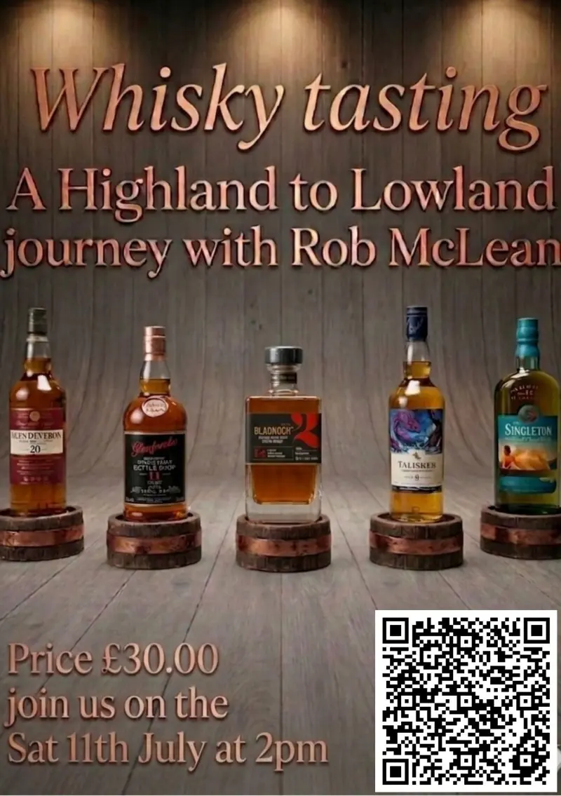 Whisky Tasting a journey of the Highland to lowland 11th July 2pm